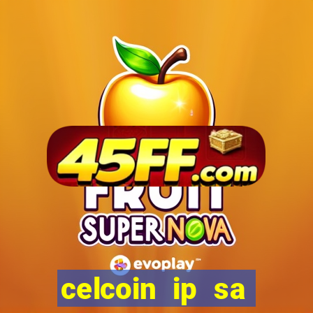 celcoin ip sa plataforma de jogos